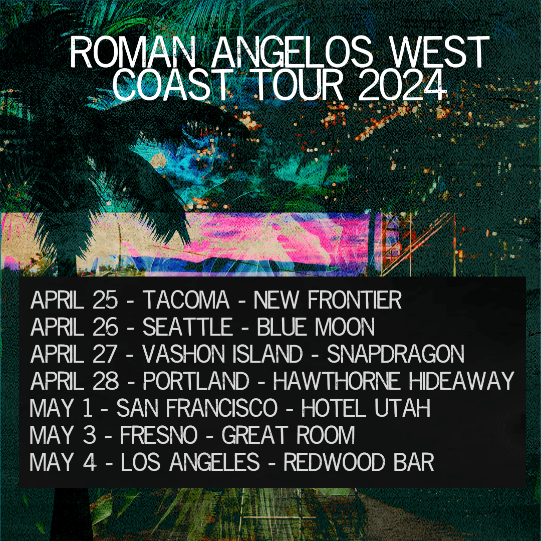 Roman Angelos West Coast Tour 2024